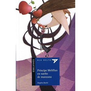 PRINCIPE MELIFLUO EN SUEÑO DE MANZANA - DURINI, ANGELES