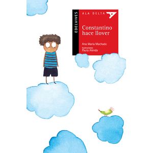CONSTANTINO HACE LLOVER - MACHADO, ANA MARIA