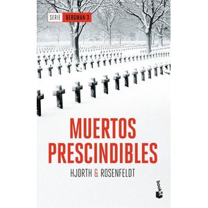 MUERTOS PRESCINDIBLES - HJORTH & ROSENFELDT