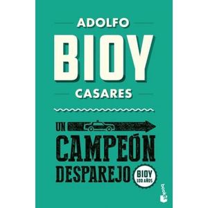 UN CAMPEON DESPAREJO (B) - BIOY CASARES, ADOLFO