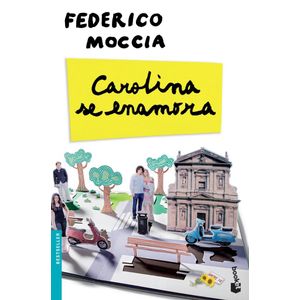 CAROLINA SE ENAMORA (B) - MOCCIA, FEDERICO