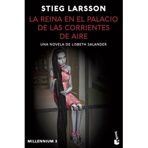REINA EN EL PALACIO DE LAS CORRIENTES DE AIRE (B), LA - LARSSON, STIEG