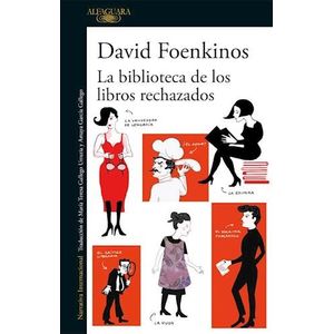 BIBLIOTECA DE LOS LIBROS RECHAZADOS, LA - FOENKINOS, DAVID