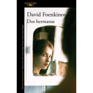 DOS HERMANAS - FOENKINOS, DAVID