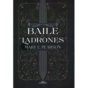 BAILE DE LADRONES - PEARSON, MARY E.