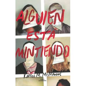 ALGUIEN ESTA MINTIENDO - MCMANUS, KAREN M.