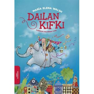 DAILAN KIFKI- ALFAGUARA - Walsh, Maria Elena