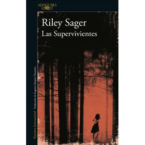 SUPERVIVIENTES, LAS - SAGER, RILEY