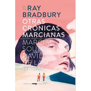 OTRAS CRONICAS MARCIANAS - Bradbury, Ray