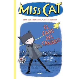 MISS CAT - EL CASO DEL CANARIO - FROMENTAL, JEAN-LUC