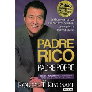 PADRE RICO PADRE POBRE (25 AÑOS) - KIYOSAKI, ROBERT T.