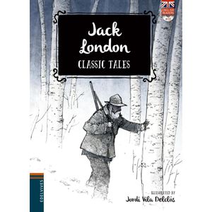 JACK LONDON - CLASSIC TALES - LONDON, JACK