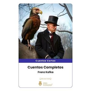 CUENTOS COMPLETOS - KAFKA, FRANZ