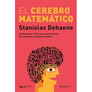 CEREBRO MATEMATICO, EL - DEHAENE, STANISLAS