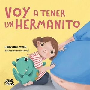 VOY A TENER UN HERMANITO (TD) - MORA, CAROLINA
