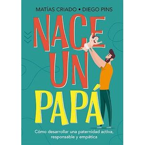 NACE UN PAPA - CRIADO, MATIAS