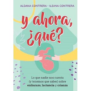 Y AHORA QUE? - CONTRERA, ALDANA