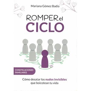 ROMPER EL CICLO - GOMEZ BADIA, MARIANA