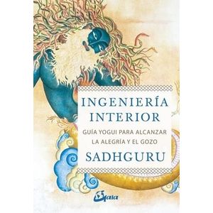 INGENIERIA INTERIOR - SADHGURU