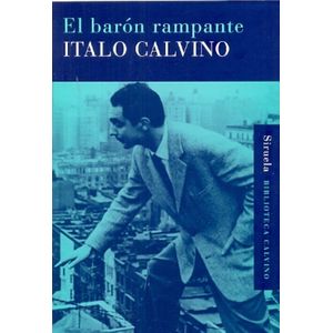 BARON RAMPANTE, EL - CALVINO, ITALO