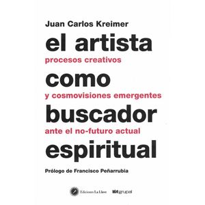 ARTISTA COMO BUSCADOR ESPIRITUAL, EL - KREIMER, JUAN CARLOS