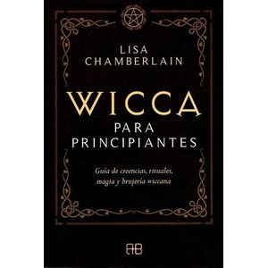 WICCA PARA PRINCIPIANTES - CHAMBERLAIN, LISA