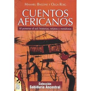 CUENTOS AFRICANOS - BNGONE, MAMARU