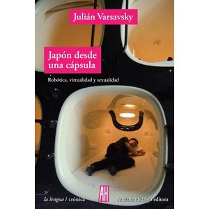 JAPON DESDE UNA CAPSULA - VARSAVSKY, JULIAN
