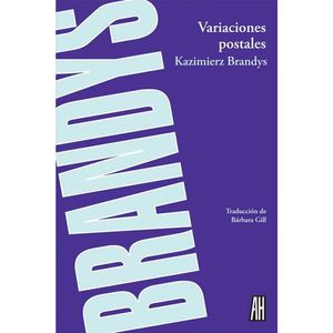 VARIACIONES POSTALES - BRANDYS, KAZIMIERZ