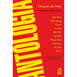 DESPUES DE MAO- NARRATIVA CHINA ACTUAL - WEN, ZHU