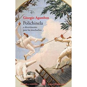 POLICHINELA - AGAMBEN, GIORGIO