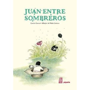 JUAN ENTRE SOMBREROS (TD) - GANZA, GASTON