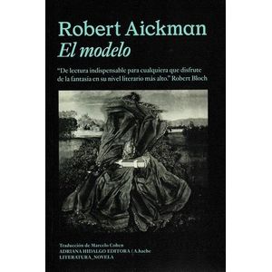 MODELO, EL - AICKMAN, ROBERT