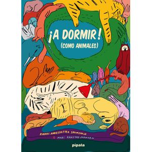 A DORMIR COMO ANIMALES  TD