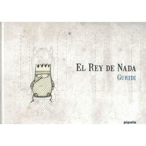 REY DE NADA (TD), EL - GURIDI