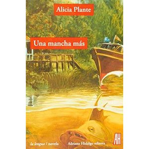 UNA MANCHA MAS - PLANTE, ALICIA