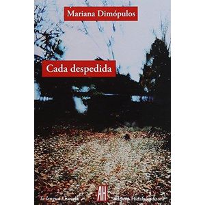 CADA DESPEDIDA - DIMOPULOS, MARIANA