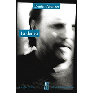 DERIVA, LA - VERONESE, DANIEL