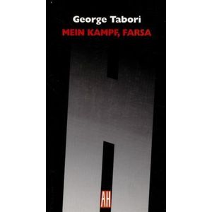 MEIN KAMPF, FARSA - TABORI, GEORGE