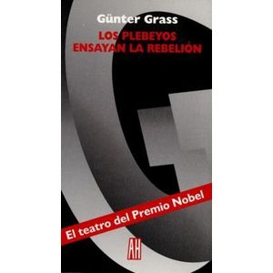 PLEBEYOS ENSAYAN LA REBELION, LOS - Grass, Gunter