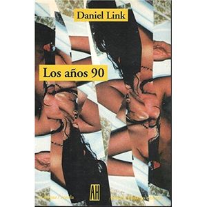 AÑOS 90, LOS - Link, Daniel