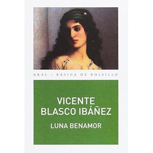LUNA BENAMOR (B) - BLASCO IBAÑEZ, VICENTE