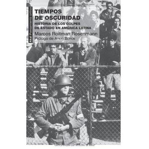 TIEMPOS DE OSCURIDAD - ROITMAN ROSENMANN, MARCOS
