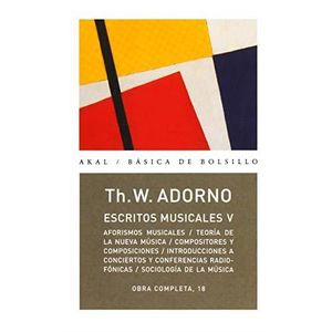 ESCRITOS MUSICALES V (B) - ADORNO, THEODOR