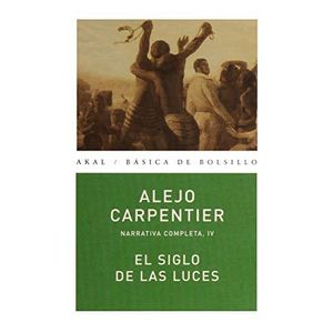 SIGLO DE LAS LUCES (B),  EL - CARPENTIER, ALEJO