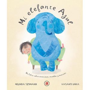 MI ELEFANTE AZUL (TD) - SZYMANIK, MELINDA