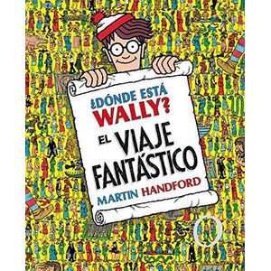 DONDE ESTA WALLY?- EL VIAJE FANTASTICO (TD) - Handford, Martin