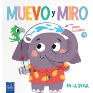 MUEVO Y MIRO- EN LA SELVA (B) - YOYO