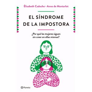 SINDROME DE LA IMPOSTORA, EL - CADOCHE, ELISABETH