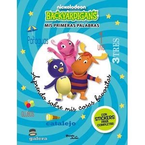 BACKYARDIGANS MIS PRIMERAS PALABRAS- APRENDO SOBRE MIS COSAS FAVORITAS - PLANETA JUNIOR